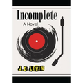 Incomplete