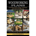 Woodworking Book: A Complete Guide to Design, Techniques, and Tools for the Beginner (How to Choose the Right Wood for Your Project)