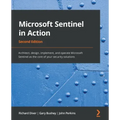 Microsoft Sentinel in Action - Second Edition: Architect, design, implement, and operate Microsoft Sentinel as the core of your security solutions