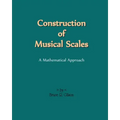 Construction Of Musical Scales: A Mathematical Approach