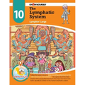 The Lymphatic System: Lymphin' Large - Adventure 10