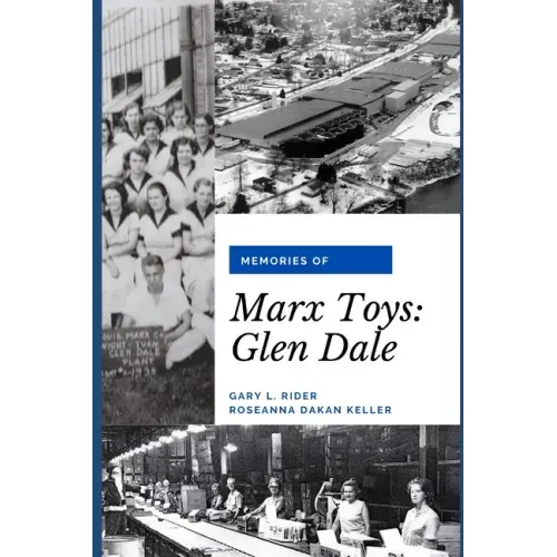 Memories of Marx Toys: Glen Dale