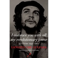 I Embrace You with All My Revolutionary Fervor: Letters 1947-1967