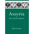 Assyria: The Imperial Mission