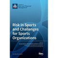 Risk in Sports and Challenges for Sports Organizations