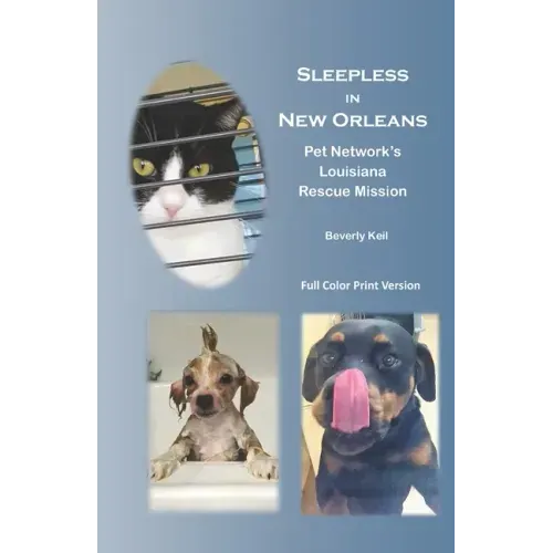 Sleepless in New Orleans: Pet Network's Louisiana Rescue Mission
