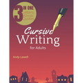 Cursive Writing for Adults: Cursive Handwriting Workbook for Adults, good handwriting for adults, handwriting books for adults