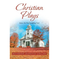 Christian Plays: Jesus, Are You Laughing Too?