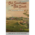 Old Southwest to Old South: Mississippi, 1798-1840