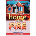 When your home is on fire