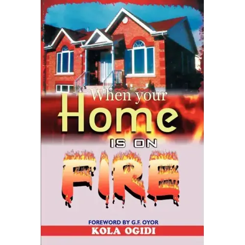 When your home is on fire