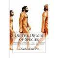 On the Origin of Species: PRESERVATION OF The FAVOURED RACES IN THE STRUGGLE FOR LIFE.