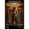 Wolf in Chains: The Wolf Who Would be King Vol 2