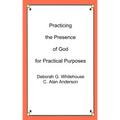 Practicing the Presence of God for Practical Purposes