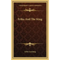Erika And The King