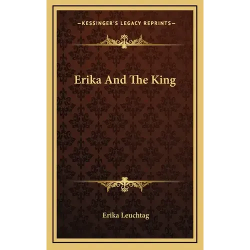 Erika And The King
