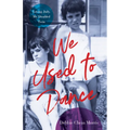We Used to Dance: Loving Judy, My Disabled Twin