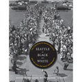 Seattle in Black and White: The Congress of Racial Equality and the Fight for Equal Opportunity