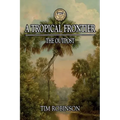A Tropical Frontier: The Outpost