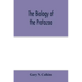 The biology of the Protozoa