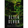 Black Bloom: A Story of Survival