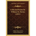 Collected Poems by William H. Davies (1921)