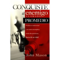 Conquiste al enemigo llamado promedio