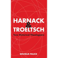 Harnack and Troeltsch