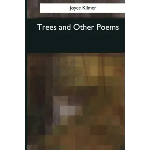 Trees and Other Poems