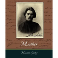 Mother - Maxim Gorky