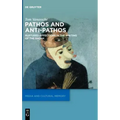 Pathos and Anti-Pathos: Ruptured Affections in the Writing of the Shoah