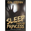 Sleep then my Princess