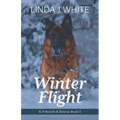 Winter Flight: K-9 Search and Rescue Book 5