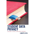 Student Data Privacy: Building a School Compliance Program