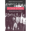 A Circle of Trust: Remembering SNCC