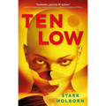 Ten Low: The First of the Factus Sequence