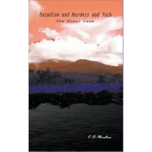 Paradise and Murders and Such