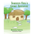 Thaddeus Frog's Grand Adventure