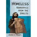 Homeless: Narratives from the Streets