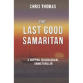 The Last Good Samaritan