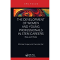 The Development of Women and Young Professionals in Stem Careers: Tips and Tricks