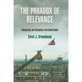 The Paradox of Relevance: Ethnography and Citizenship in the United States