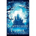 The Bewitched Tower