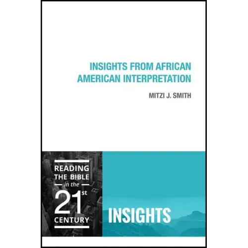 Insights from African American Interpretation