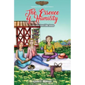 The Essence of Humility: Live and Love Like Jesus