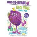 Big Bub, Small Tub: Ready-To-Read Ready-To-Go!