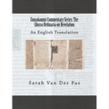 Consolamini Commentary Series: The Glossa Ordinaria on Revelation