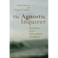 The Agnostic Inquirer: Revelation from a Philosophical Standpoint