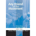 Any Friend of the Movement: Networking for Birth Control 1920-1940