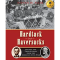 Hardtack and Haversacks: Recipes and Their Stories of the American Civil War